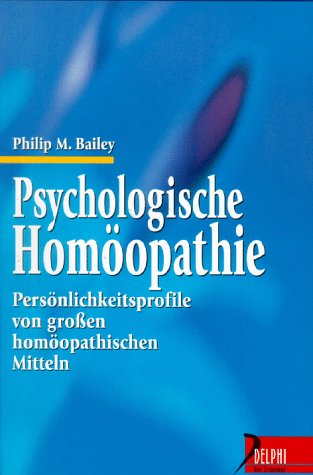 Psychologische Homöopathie Psychologische Homöopathie