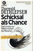 Schicksal als Chance: Das Urwissen zur Vollkommenheit des Menschen. Schicksal als Chance: Das Urwissen zur Vollkommenheit des Menschen.