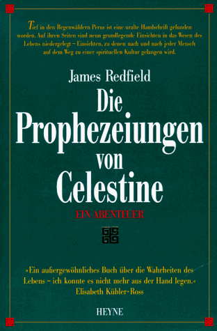 Die Prophezeiungen von Celestine Die Prophezeiungen von Celestine