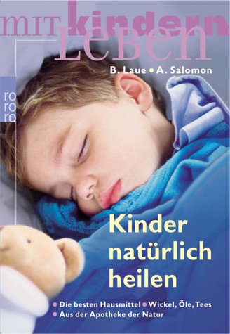 Kinder natürlich heilen Kinder natürlich heilen