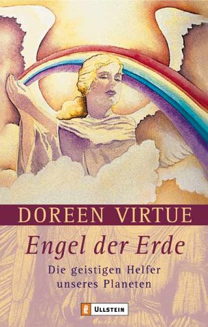 Engel der Erde: Die geistigen Helfer unseres Planeten Engel der Erde: Die geistigen Helfer unseres Planeten