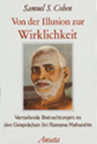 Von der Illusion zur Wirklichkeit Von der Illusion zur Wirklichkeit