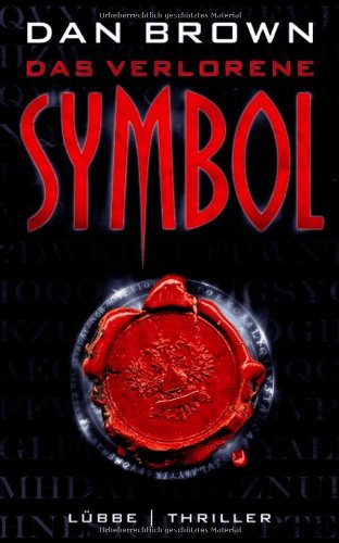 Das verlorene Symbol: Thriller Das verlorene Symbol: Thriller