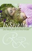 In Spirits: Die Neue Zeit und ihre Kinder In Spirits: Die Neue Zeit und ihre Kinder