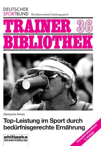 Top-Leistung im Sport durch bedürfnisgerechte Ernährung Top-Leistung im Sport durch bedürfnisgerechte Ernährung