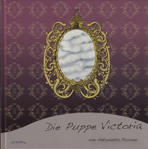 Die Puppe Victoria Die Puppe Victoria
