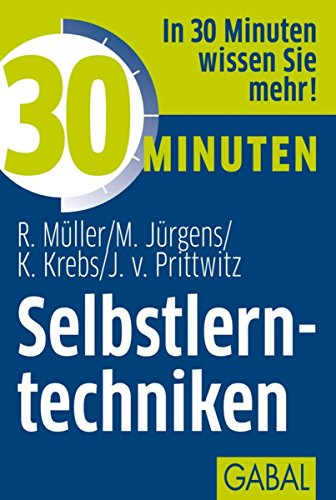 30 Minuten Selbstlerntechniken 30 Minuten Selbstlerntechniken