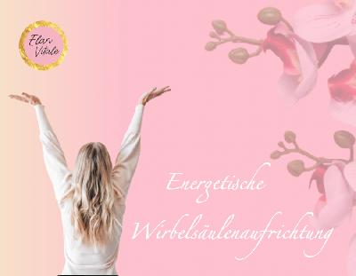 Energetische Wirbelsäulenaufrichtung