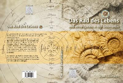 Das Rad des Lebens - die kosmische Lebensuhr -