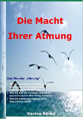 Die Macht Ihrer Atmung!