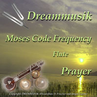 CD Moses Code Frequency Flute Prayer